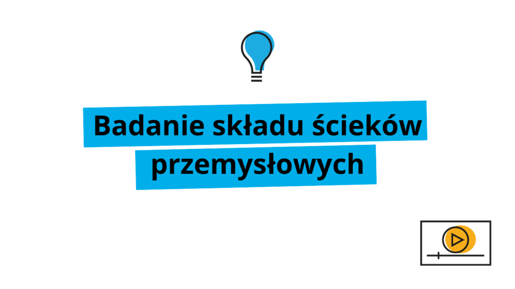 badanie skladu sciekow przemyslowych