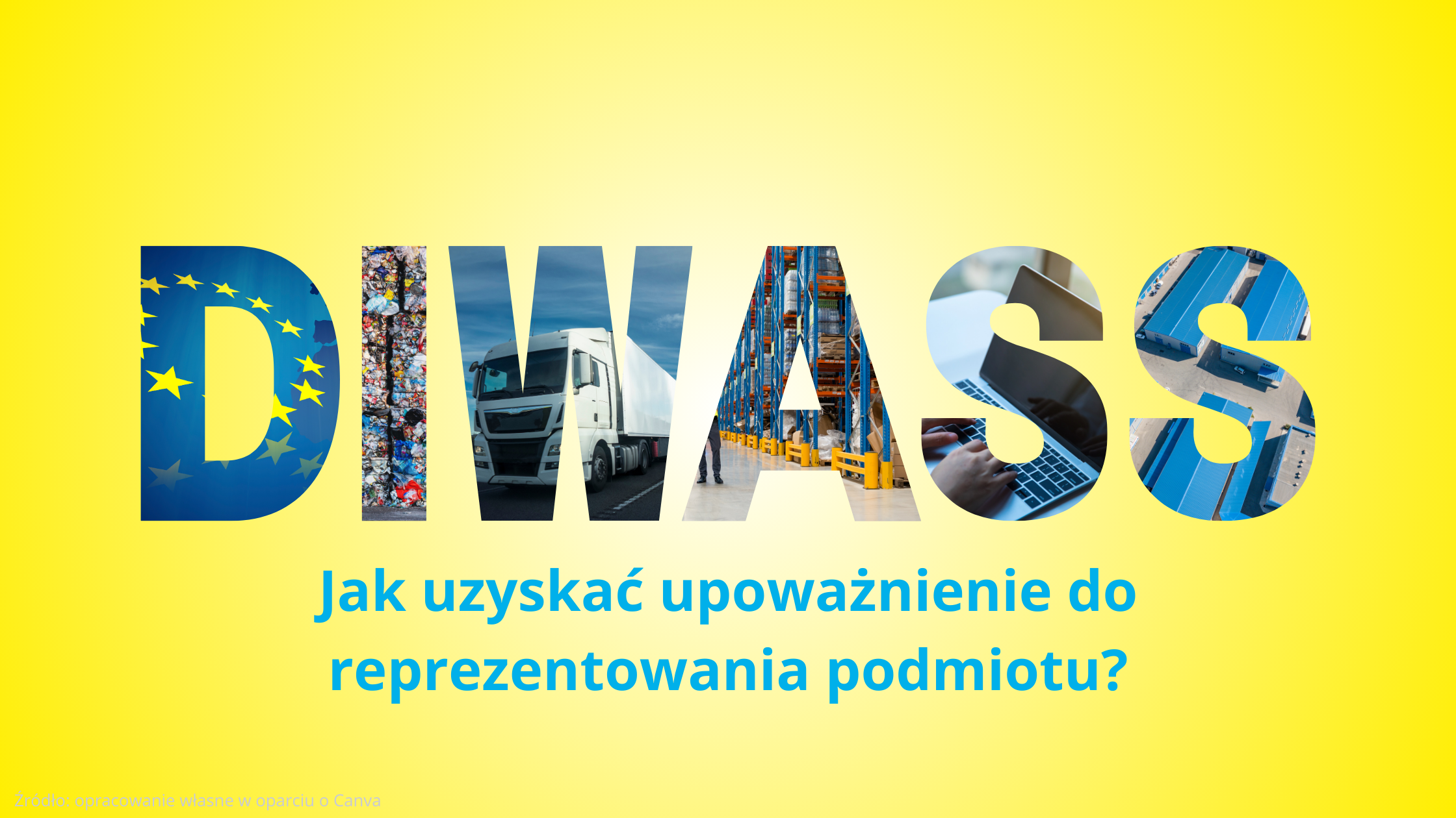 DIWASS Jak uzyskać upoważnienie do reprezentowania podmiotu